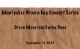 Montpelier Brown Bag Concert Series - Green Mountain Swing Band 9/10/2025