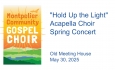 Montpelier Community Gospel Choir - Hold Up the Light - Acapella Choir Spring Concert 5/30/2025