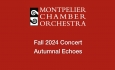Montpelier Chamber Orchestra - Fall 2024 Concert: Autumnal Echoes 11/16/2024