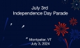 Montpelier Alive - July 3rd Independence Day Parade 2024