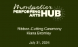Montpelier Performing Arts Hub - Ribbon Cutting Ceremony 7/31/2024