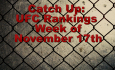 Octagon St. Laveau - Catch Up: UFC Rankings Week of November 17