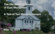 The Old Meeting House Presents - A Tale of Two Meeting Houses 5/10/2024
