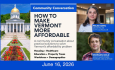 Pelin Kohn - Community Conversation: How to Make Montpelier More Affordable 6/16/2026
