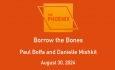 The Phoenix Gallery and Music Hall - Borrow the Bones - Paul Boffa and Danielle Mishkit 8/30/2024