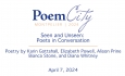 Poem City - Unitarian Church - Seen and Unseen: Poets in Conversation 4/7/2024