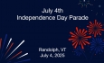 White River Chamber of Commerce - Randolph Independence Day Parade 7/4/2025