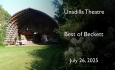 Unadilla Theatre - Best of Beckett 7/26/2025