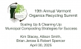 Vermont Organics Recycling Summit - Scaling Up and Cleaning Up: Municipal Composting Strategies for Success 4/30/2025