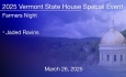Vermont State House Special Event - Farmers Night - Jaded Ravins 3/26/2025