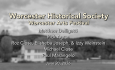 Worcester Historical Society - Worcester Arts Festival Part 1 6/20/2026