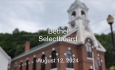Bethel Selectboard - August 12, 2024 [BS]