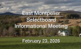 East Montpelier Selectboard - Informational Meeting February 23, 2026 [EMSB]