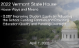 Vermont State House - S.287 Improving Student Equity by Adjusting the School Funding Formula and Providing Education Quality and Funding Oversight (HCWM) 4/7/2022