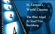 St. Laveau's World Cinema - The Blue Angel