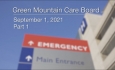 Green Mountain Care Board - September 1, 2021 Part 1 [GMCB]