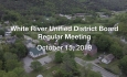 White River Unified District Board - October 15, 2019