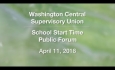 Washington Central Supervisory Union - School Start Time Public Forum 4/11/18