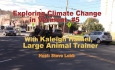Exploring Climate Change in VT - Kaleigh Hamel Large Animal Trainer