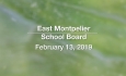 East Montpelier School Board - February 13, 2019 [EMS]