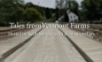 Tales from Vermont Farms - Keith Sprague and local storytellers