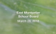 East Montpelier School Board - March 28, 2018