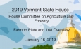 Vermont State House - Farm to Plate and 168 Overview