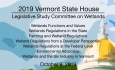 Vermont State House - Legislative Study Committee on Wetlands 10/9/19