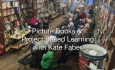 Bear Pond Books Events - Kate Faber - Picture Books & Project Based Learning