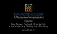 T.W. Wood Gallery - Ray Brown: Portrait of an Artist