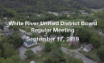 White River Unified District Board - September 17, 2019