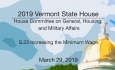 Vermont State House - S.23 Increasing the Minimum Wage 3/29/19