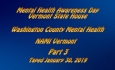 Abled and On Air - Mental Health Awareness Day Vermont State House Part 3 1/30/19