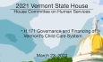 Vermont State House - H.171 Governance and Financing of Vermont’s Child Care System 3/23/2021