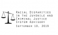 Racial Disparities Advisory Panel - September 10, 2019