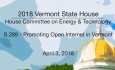 Vermont State House: S.289 Promoting Open Internet in VT 4/3/18
