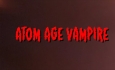 Betty St. Laveau's House of Horror - Atom Age Vampire