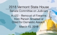 Vermont State House: H.422 - Removal of Firearms 3/15/18