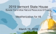 Vermont State House - Weatherization for All 3/19/19