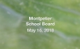 Montpelier School Board - May 16, 2018