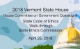 Vermont State House: State Code of Ethics Walk-through 4/25/18