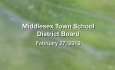 Middlesex Town School District Board - February 27, 2019