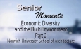 Senior Moments - Economic Diversity and the Built Environment Part 2