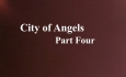 Celluloid Mirror - The City of Angels Part 4