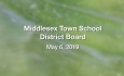 Middlesex Town School District Board - May 6, 2019