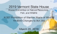 Vermont State House - H.357 Prohibition of Wanton Waste of Wildlife, 19-0040 Act 250 3/20/19
