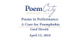 Poem City - Poems in Performance: A Cure for Poemphobia