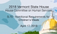 Vermont State House: S.70 - Nutritional Requirements for Children's Meals 4/17/18