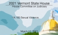 Vermont State House - H.183 Sexual Violence 3/17/2021