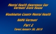 Abled and On Air - Mental Health Awareness Day Vermont State House Part 2 1/30/19